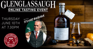 Glenglassaugh Single Cask Release Launch Online Tasting Event June 10th 2021
